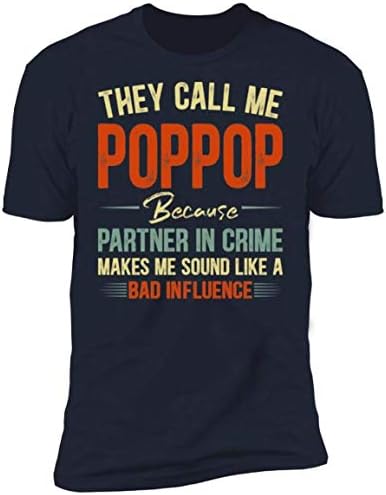 Тие ме нарекуваат poppop затоа што партнерот во криминал ме прави да звучам како лошо влијание кригла и кошула