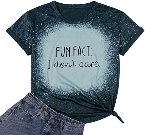 Забавен факт, не ми е гајле маичка жени смешно велејќи кошули саркастична буква печати маица новини помлади подароци графички
