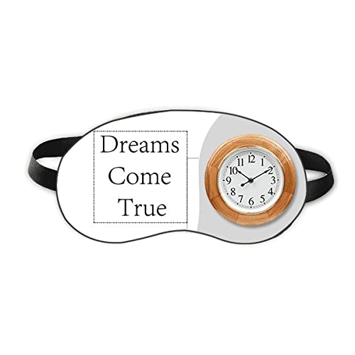 Соништата се остваруваат инспиративен цитат за спиење на главата на часовникот на часовникот на часовникот