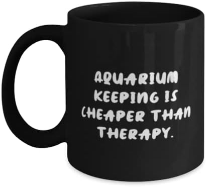 Единствени подароци за чување на аквариум, чувањето на аквариумот е поевтино од терапијата, уникатна идеја 11oz 15oz кригла