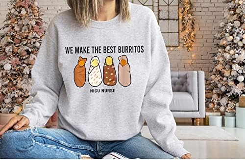 Ние ја правиме најдобрата кошула на Burritos Neonatal ICU групни кошули NICU медицинска сестра Ви благодарам подарок за медицинска