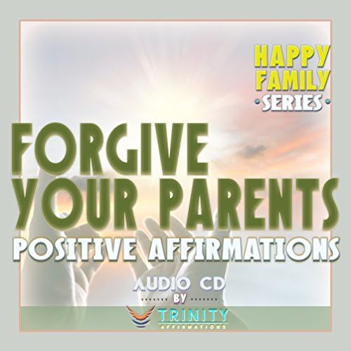 Среќна семејна серија: Простете ги вашите родители позитивни афирмации Аудио ЦД