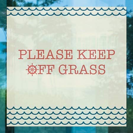 CGSignLab | Ве молиме, одлепете го тревата -наутички бран Влечење на прозорецот | 24 x24