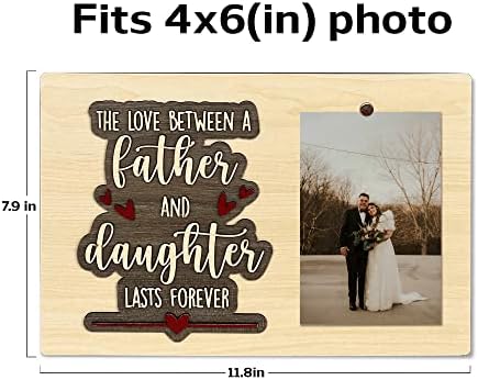 Theубовта помеѓу татко и ќерка трае вечно - Рамки со слики на таткото - тато фото рамка за Денот на таткото, роденден, Денот на благодарноста