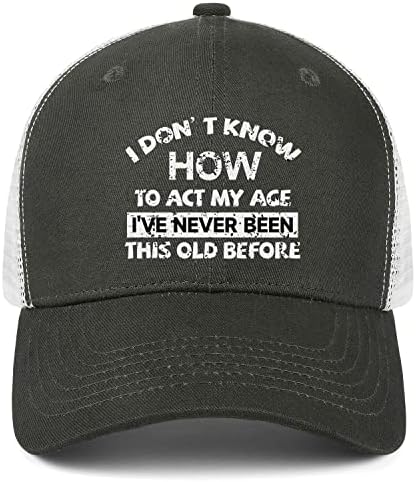 Не знам како да ја дејствувам мојата возраст капа за мажи жени гроздобер бејзбол капа подароци смешни капацитети за камиони за секојдневна