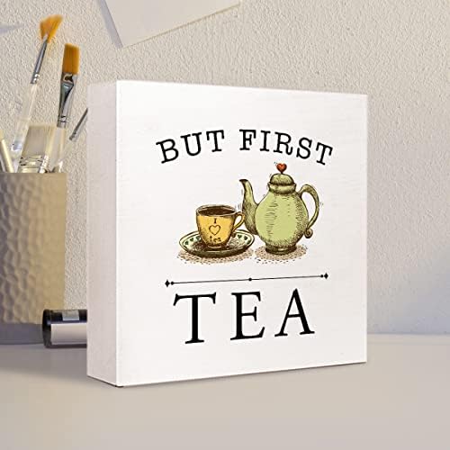 Но, првиот чај дрвен знак декор, смешен чајник и чај од дрво блок -знак Декорации за домашна канцеларија чај чај соба биро полица за декор