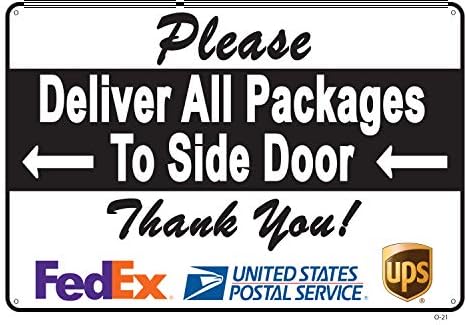 Испорачајте ги сите пакувања на знак на странична врата-пријатен потсетник за луѓето за испорака, живописен дизајн плус УВ заштита