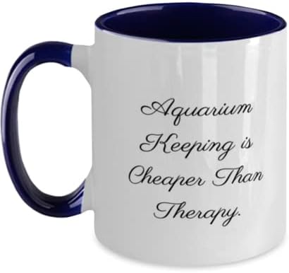 Чувањето аквариум е Поевтино од Терапијата. Две Тон 11оз Кригла, Аквариум Чување Присутни Од, Саркастична Чаша За Мажи Жени