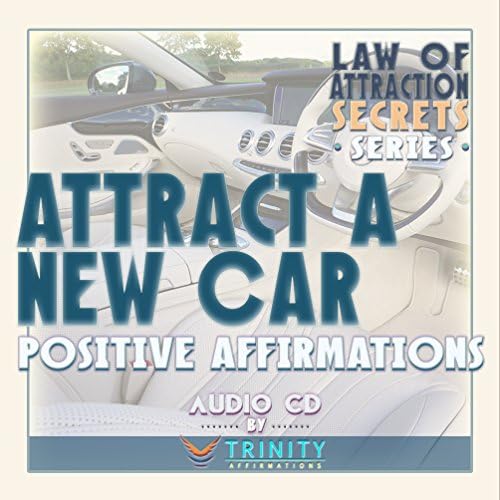 Серија за тајни на законот за привлечност: Привлечете нов автомобил со позитивни афирмации Аудио ЦД