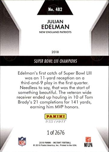 2018 Panini Instant NFL 482 Julian Edelman New Angland Patriots Limited Edition Super Bowl Liii Champions Football Trading Card
