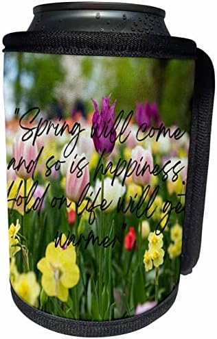 3дроза Слика со текст Ќе дојде Пролет и така е среќата - Може Ли Поладна Обвивка За Шишиња