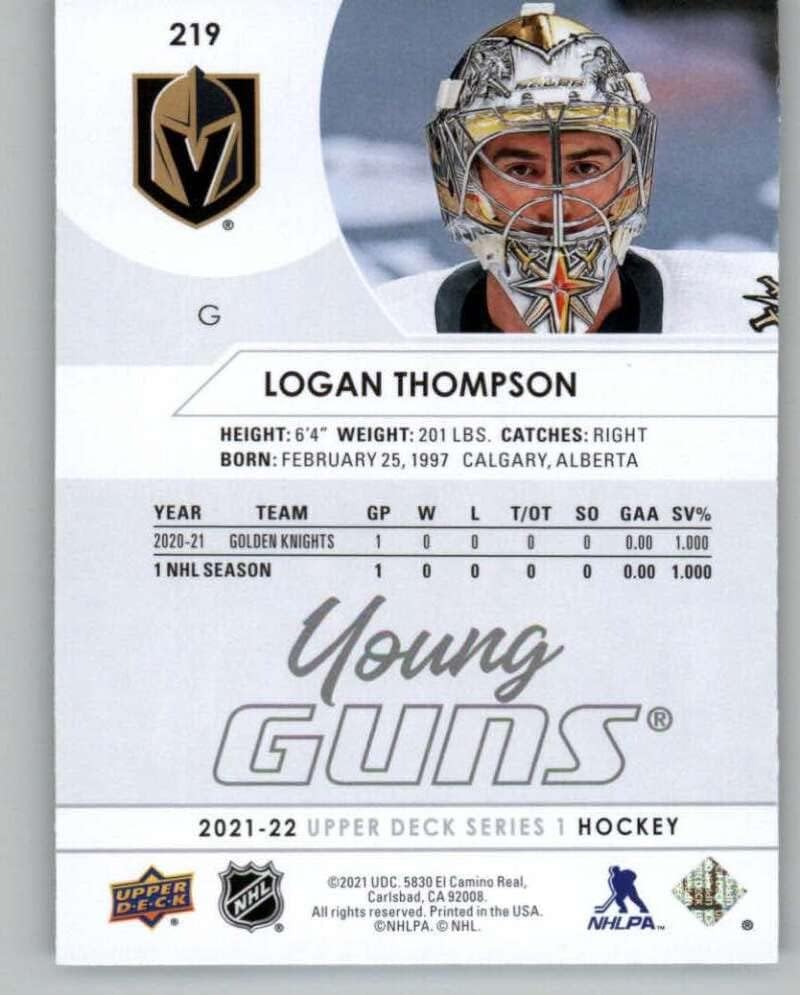 2021-22 Горна палуба 219 Логан Томпсон Млади пиштоли РЦ Дебитант Вегас Златни витези Серија 1 НХЛ хокејска база за тргување картичка