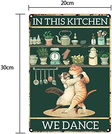 Калај знак Смешна мачка во оваа кујна ние танцуваме гроздобер постер, loveубов готвење гроздобер постер, loveубовна мачка гроздобер постер,