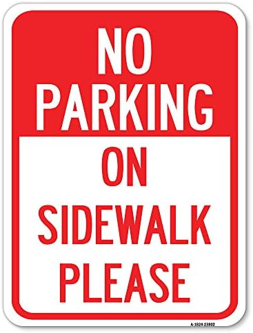 Нема Паркинг-На Тротоар Ве Молиме | 18 Х 24 Тешки Алуминиум Рѓа Доказ Паркинг Знак | Заштита На Вашиот Бизнис &засилувач; Општина /