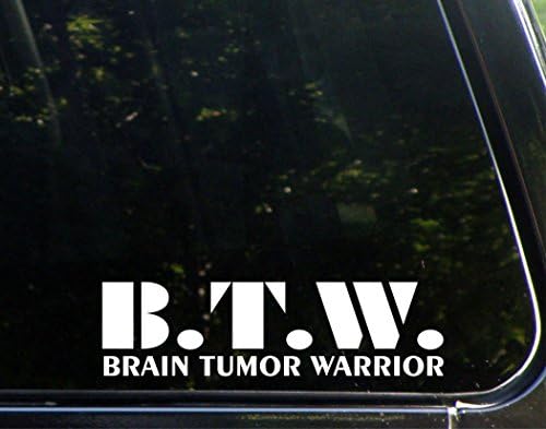 Слатка чај декорации btw мозочен тумор воин - 8 3/4 x 2 1/2 - налепница за намалување на винил Die Cut/Bumper за прозорци, камиони,