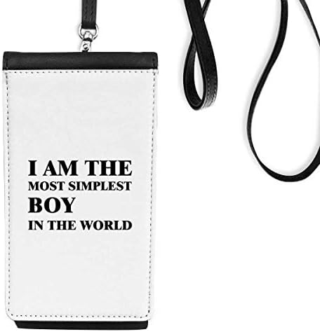 Јас сум наједноставниот момче уметност деко подарок моден телефон паричник чанта што виси мобилна торбичка црн џеб