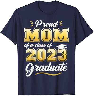 Горда мајка на класа од 2023 година дипломирана сениорска маица 23 матура