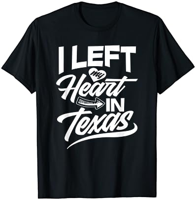 Го оставив срцето во Тексас - маица со сувенир за loveубовни односи Тексас