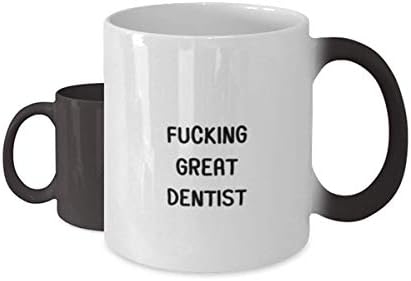 Ебат одличен стоматолог, смешна стоматолошка боја што ја менува чашата за кафе, за стоматолог