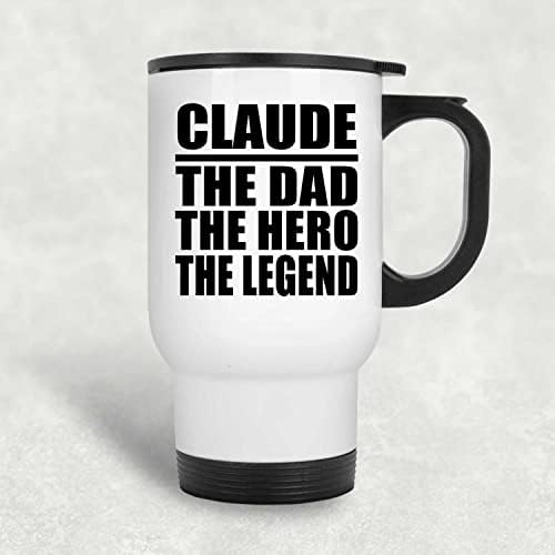 Дизајнирајте го Клод Таткото Херој Легендата, бела патувачка кригла 14oz не'рѓосувачки челик изолиран Тумблер, подароци за роденденски